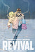 Revival, Vol. 3 A Faraway Place by Tim Seeley