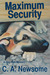 Maximum Security (Dog Park Mystery, #3) by C.A. Newsome