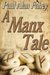 A Manx Tale (Lovers and Liars #3) by Paul Alan Fahey