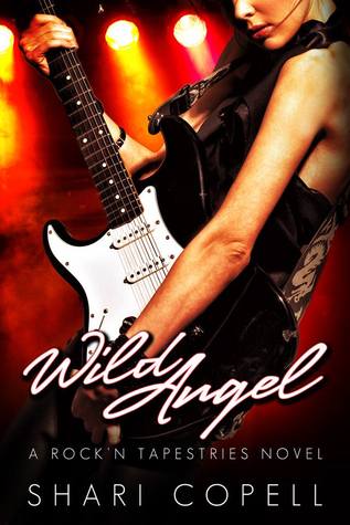 Wild Angel: A Rock'n Tapestries Novel