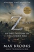 World War Z An Oral History of the Zombie War by Max Brooks