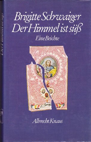 der-himmel-ist-sss-eine-beichte