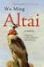 Altai A Novel by Wu Ming