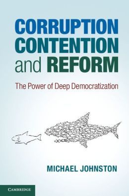 corruption-contention-and-reform-the-power-of-deep-democratization
