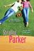 Stealing Parker (Hundred Oaks, #2) by Miranda Kenneally