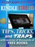 Kindle Fire Tips, Tricks and Traps A How-To Tutorial for the Kindle Fire HD by Edward Jones