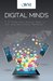 Digital Minds: 12 Things Every Business Needs to Know about Digital Marketing