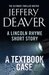 A Textbook Case A Lincoln Rhyme Short Story by Jeffery Deaver