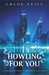 Howling For You (Chicagoland Vampires, #8.5) by Chloe Neill