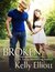 Broken by Kelly Elliott