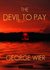The Devil to Pay (Bill Travis Mysteries #4)