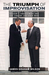 The Triumph of Improvisation Gorbachev's Adaptability, Reagan's Engagement, and the End of the Cold War by James Graham Wilson
