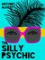 The Silly Psychic by Anthony Algiers
