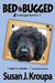 Bed-Bugged (Doodlebugged Mysteries, #1) by Susan J. Kroupa