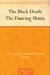 The Black Death / The Dancing Mania