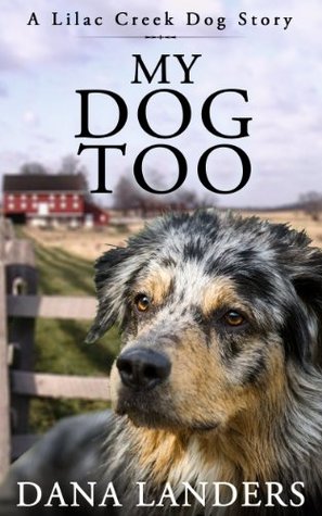 my-dog-too-lilac-creek-dog-story-series-book-2