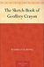 The Sketch-Book of Geoffrey Crayon (见闻札记) (免费公版书) by Washington Irving