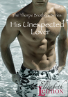 His Unexpected Lover (The Thorpe Brothers, #2)
