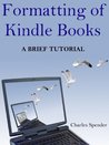 Formatting of Kindle Books: a Brief Tutorial