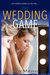 The Wedding Game (Reality Show Book 1) by Amy Matayo