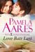 Love Bats Last (Heart of the Game, #1) by Pamela Aares