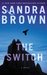 The Switch by Sandra Brown
