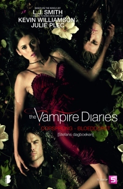Oorsprong ; Bloedlust (The Vampire Diaries: Stefans Dagboeken, #1-2)
