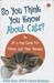 So You Think You Know About Cats? (An All In One Guide For Felines And Their Humans) by Ronald Rosen
