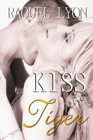 Kiss the Tiger (Parkside Avenue Book #1)