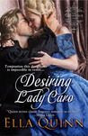 Desiring Lady Caro (The Marriage Game, #4)