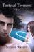 Taste of Torment (Deep In Your Veins, #3) by Suzanne Wright