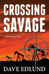 Crossing Savage (Peter Savage, #1)
