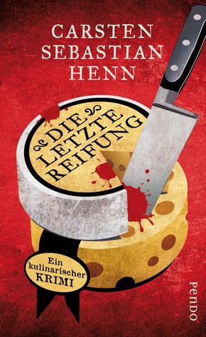 die-letzte-reifung-ein-kulinarischer-krimi
