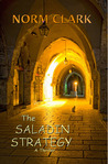 The Saladin Strategy by Norm Clark