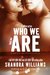 Who We Are (FireNine, #2)