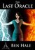 The Last Oracle (The Chronicles of Lumineia The White Mage Saga, #1) by Ben Hale