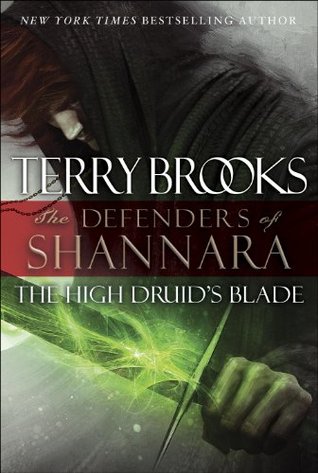 The High Druids Blade(The Defenders of Shannara 1)