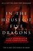 In the House of Five Dragons by Erica Lindquist