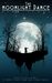 The Moonlight Dance by Alan Scott