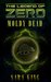 The Moldy Dead (The Legend of ZERO, #0.5) by Sara King