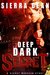 Deep Dark Secret (Secret McQueen, #3) by Sierra Dean