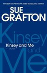 Kinsey and Me: Stories