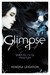 Glimpse by Kendra Leighton