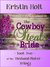 The Cowboy Steals a Bride (The Husband-Maker Trilogy) by Kristin Holt