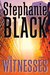 The Witnesses by Stephanie Black