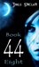 Forty-Four Book Eight (44) by Jools Sinclair