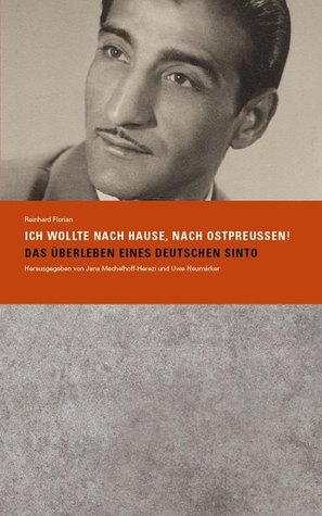 ich-wollte-nach-hause-nach-ostpreussen-das-berleben-eines-deutschen-sinto