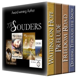 t-m-souders-a-fiction-collection-book-bundle-waiting-on-hope-prelude-freedom-road-dashing-through-the-snow