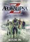 Apokalipsa Z: Mroczne dni (Apokalipsa Z, #2)