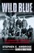 Wild Blue 741 Squadron On A Wing And A Prayer Over Occupied Europe by Stephen E. Ambrose